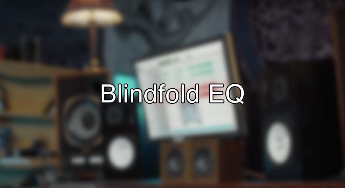 Blindfold EQ Plugin - Blog Cover
